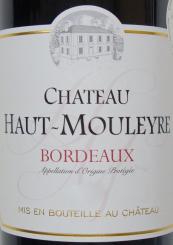 Château Haut-Mouleyre Mis en Boutelle au Château 